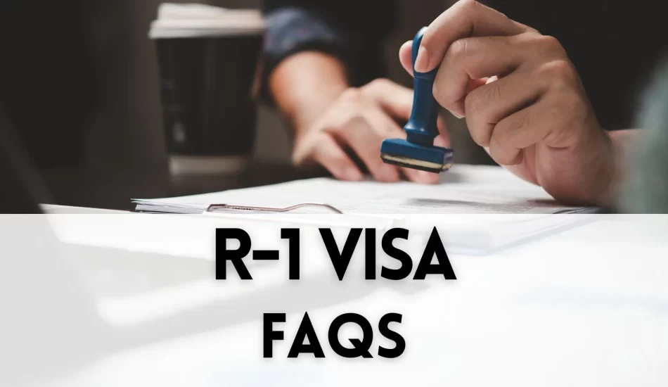 R 1 Visa FAQs