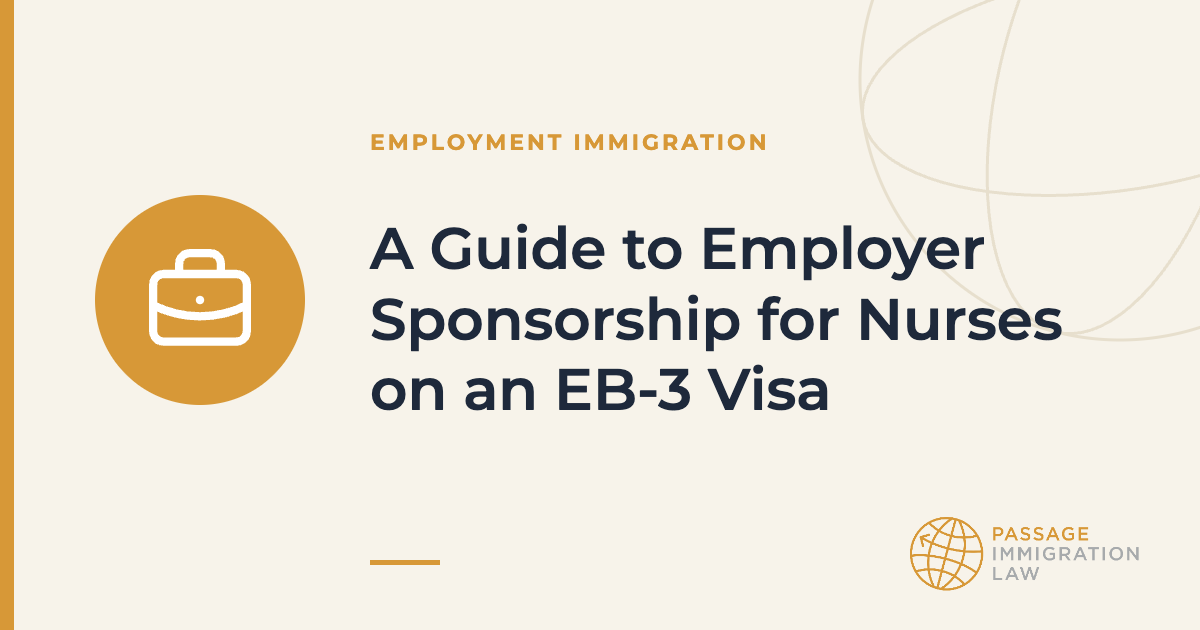 A Guide to Employer Sponsorship for Nurses on an EB-3 Visa