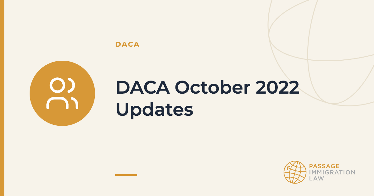 DACA October 2022 Updates