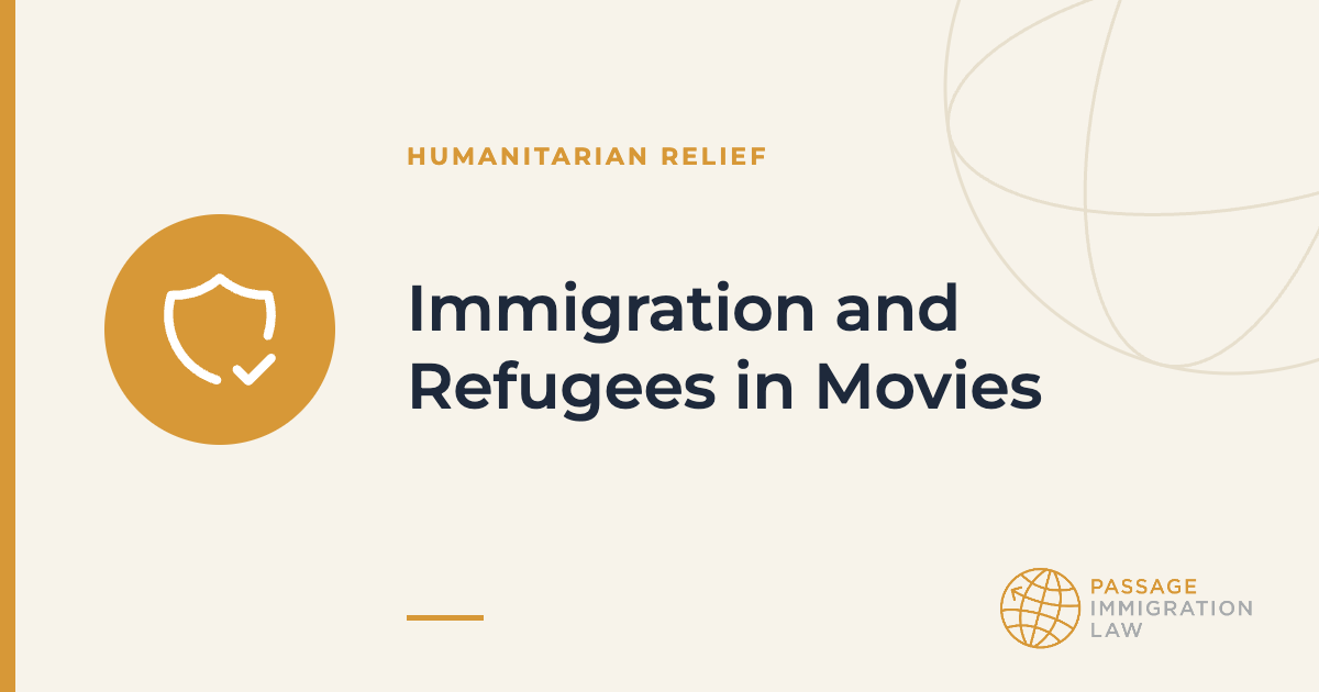 Immigration and Refugees in Movies
