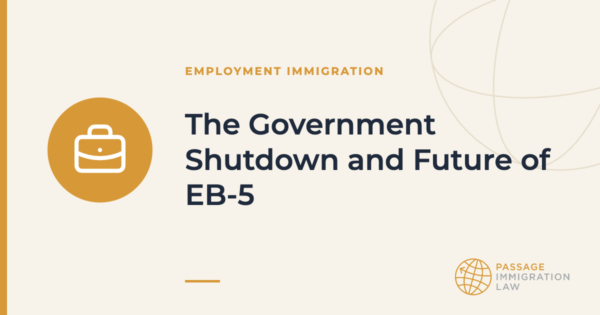 The Government Shutdown and Future of EB-5