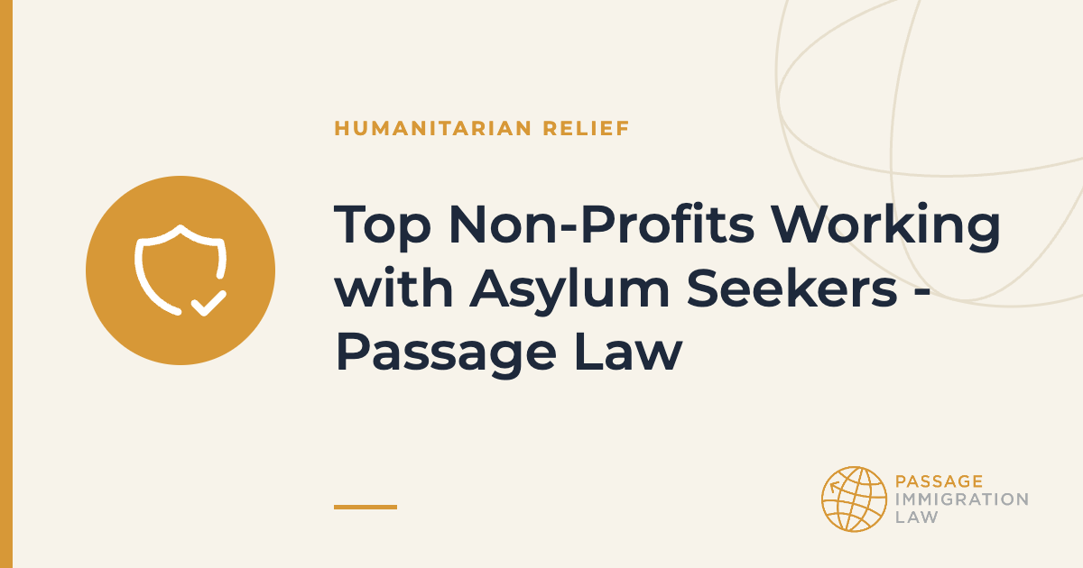 Top Non-Profits Working with Asylum Seekers - Passage Law