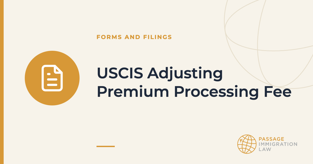 USCIS Adjusting Premium Processing Fee