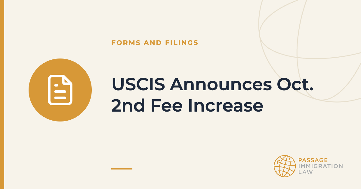 USCIS Announces Oct. 2nd Fee Increase